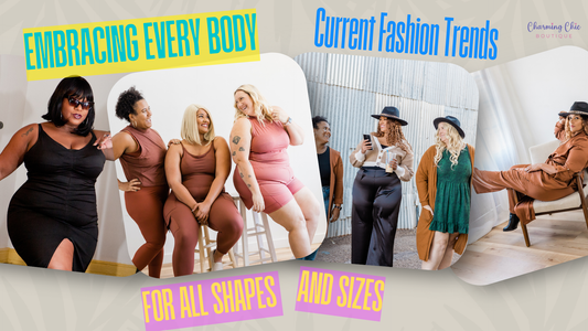 Embracing Fashion for All Body Types: Current Trends