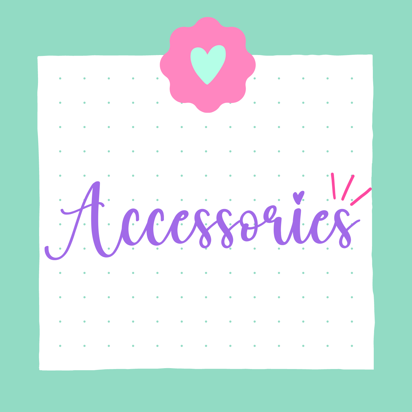 Accessories